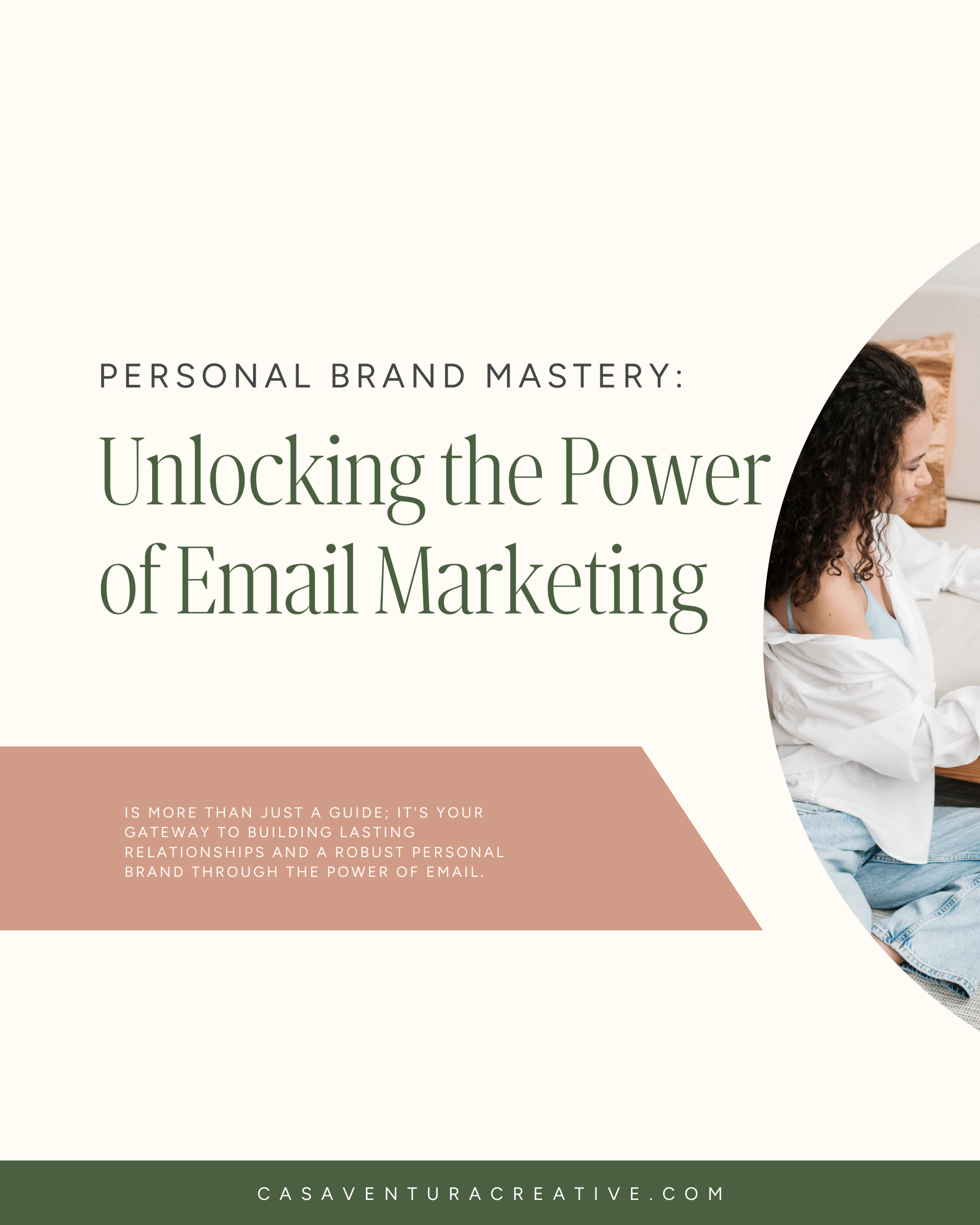 Personal Brand Mastery: Unlocking the Power of Email Marketing - Casa Ventura Creative Studio